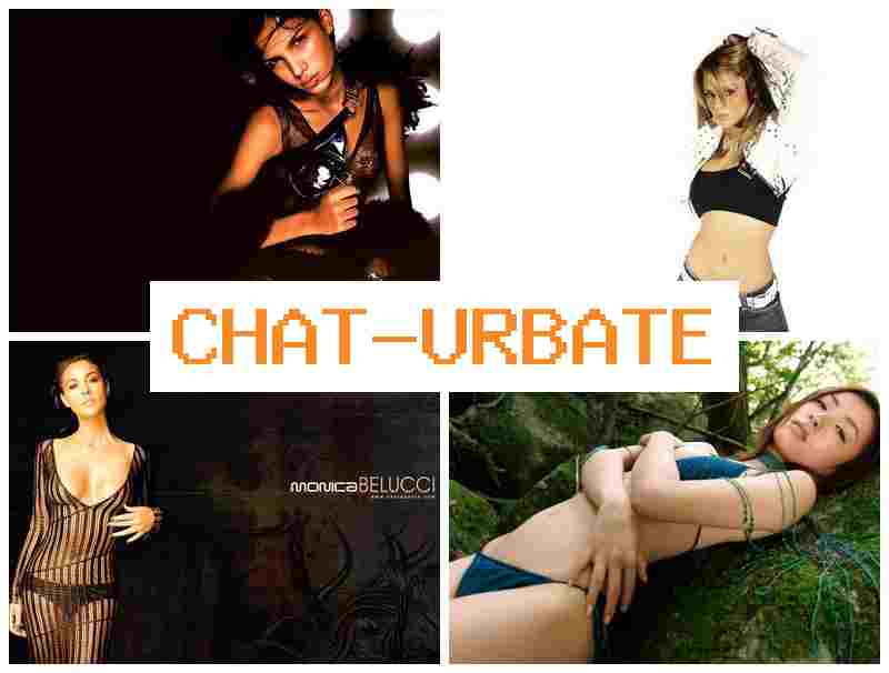 CHAT URBATE 👧 Young Video Webcam Nude & DP Porn Slut