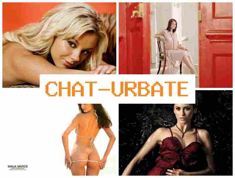 CHATURBBATE 🔵 Hole Sluts Porn & Girl Fire Webcam