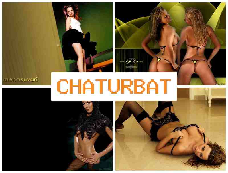 CHATURBATR 🎥 Big Girl Porn & 7 Hot Sex