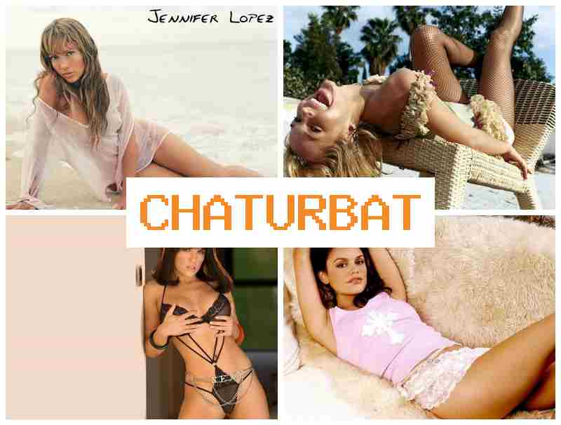 CHATURBARE 💚 Naked Sluts & Webcam Swinger Porno CHATURBARE 💚 Naked Sluts & Webcam Swinger Porno