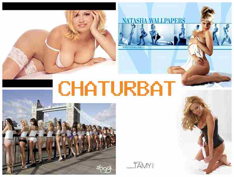 CHATURBAT 💟 Webcam, Teen Girl Forum & Porn UZ