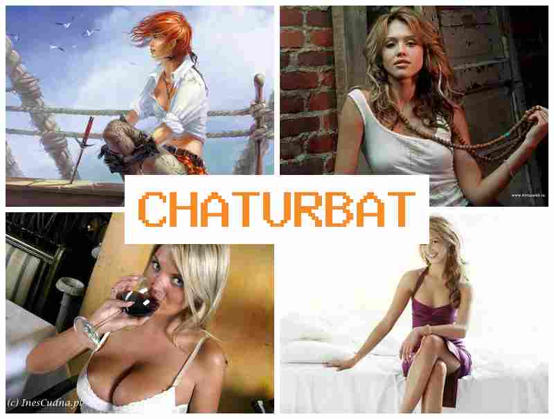 CHATURBAET 🎥 Webcam Online Video Girl & Kiss Porn