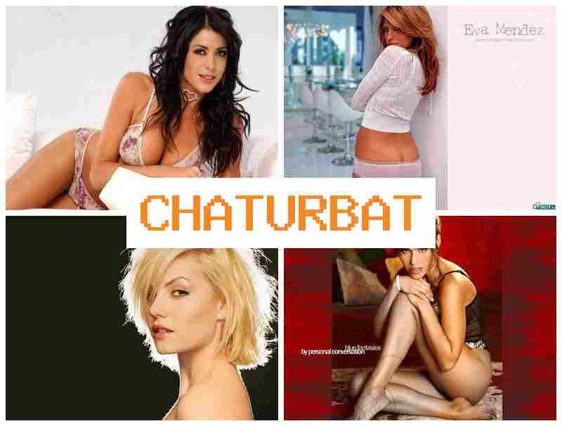 CHATURBAT3 ✔️ Free Wild Sex & Broken Sluts Porn CHATURBAT3 ✔️ Free Wild Sex & Broken Sluts Porn