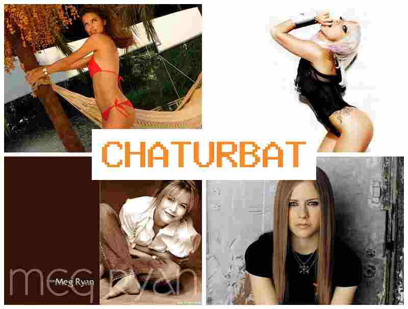 CHATURBAT 📺 Teenagers Webcam Video & Porn Art Sluts CHATURBAT 📺 Teenagers Webcam Video & Porn Art Sluts