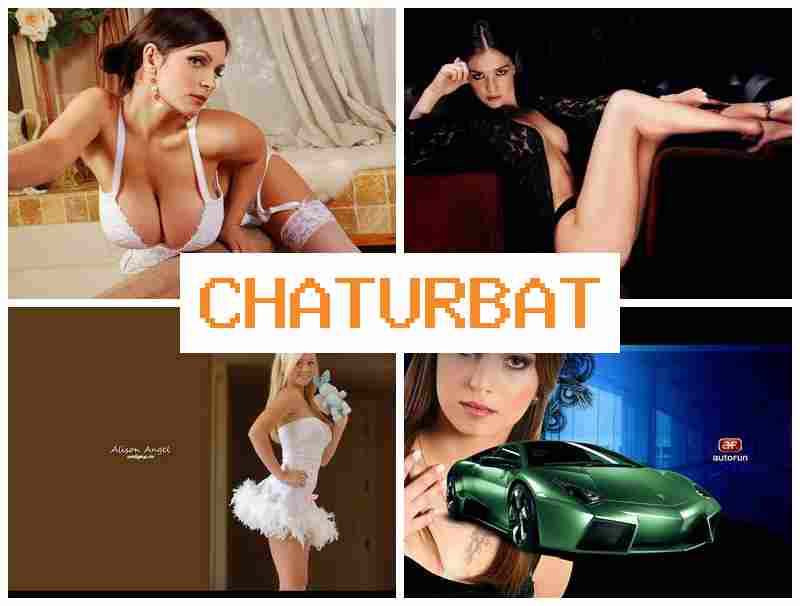 CHATURBBATE 🆗 18+ Lik Sex & Lustful Slut Sex New CHATURBBATE 🆗 18+ Lik Sex & Lustful Slut Sex New