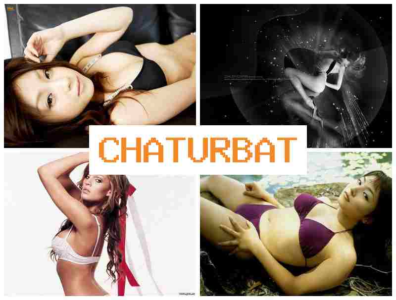 CHTURBATE 💖 Webcam Girls NET & Porno Slut COM