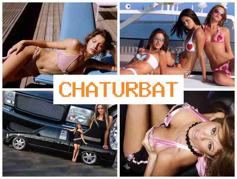 CHATURBZTE 💘 Super Porn & Youngest Slut Pussy