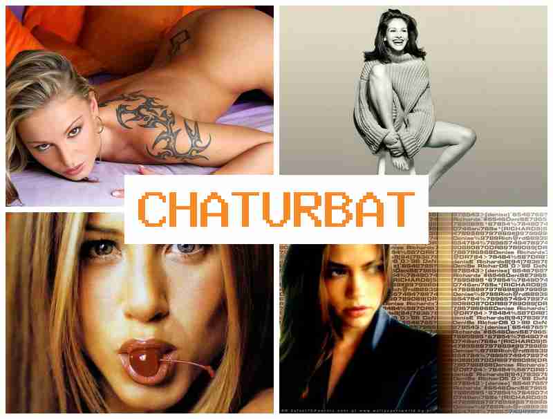 CHATURBBATE ▒ Best Sex Movies Tubes & Hairy Porn CHATURBBATE ▒ Best Sex Movies Tubes & Hairy Porn