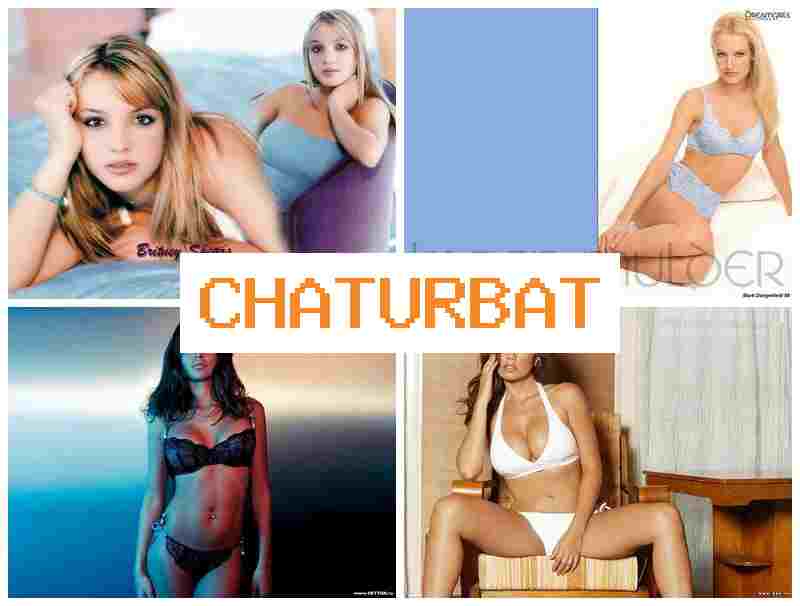 CHATURBBATE 👍 Fisting Ass Sex & Deeper Sex Porn