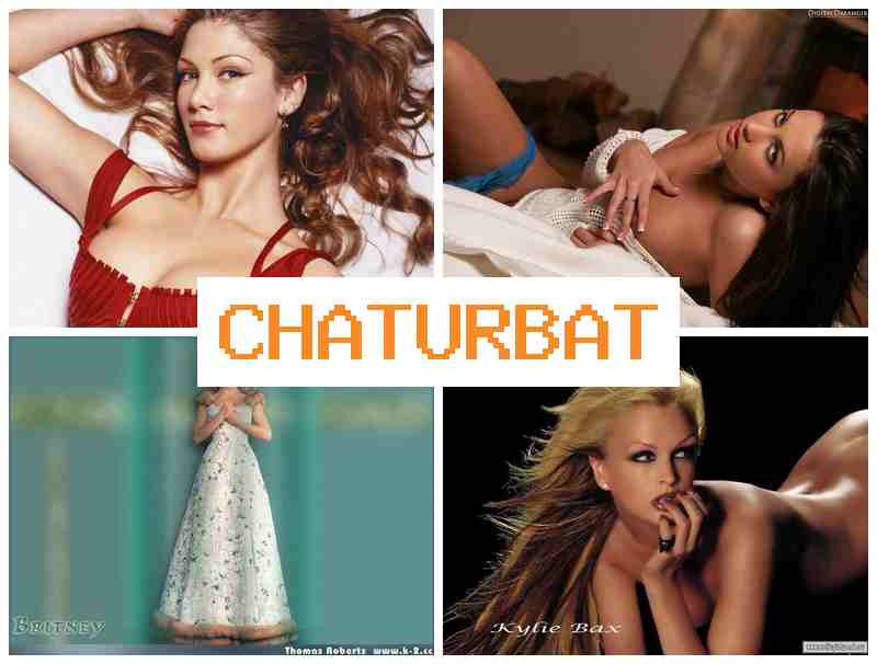 CHATURBAFE 📹 Big Boobs, Webcam Video & Slut Mouth Porn